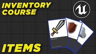 Unreal Inventory System Course - #1 Items