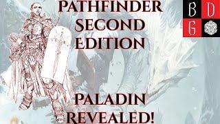 Pathfinder Second Edition Paladin REVEALED! LAWFUL GOOD FOR NOW!