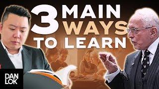 How To Learn - The 3 Main Ways