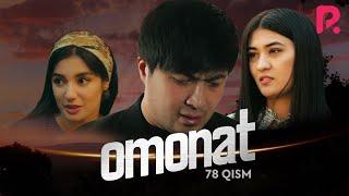 Omonat (o'zbek serial) | Омонат (узбек сериал) 78-qism