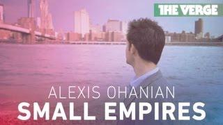 Small Empires with Alexis Ohanian