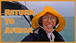 Return to Africa - Sailing Helios S02E37