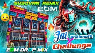 Jai Bholenath X Challenge - DJ Susovan Remix EDM Song | Jai Bholenath Sound check | Mr AtoZ Official