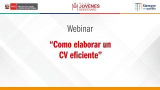 Beca Jóvenes Bicentenario: Webinar Cómo Armar un CV Eficiente