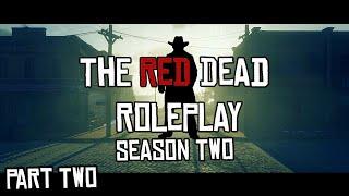 The Red Dead Roleplay (RDR2/RedM Roleplay) Season Two - #2