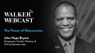 The Power of Reinvention with John Hope Bryant