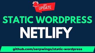 Latest Tutorial - WordPress on Netlify in 2023