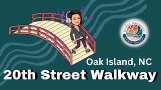 Oak Island Scenic Walkway: SE 20th Street, Oak Island, NC