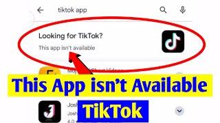 This App isn't Available TikTok App Download | TikTok Install India | TikTok Country Problem