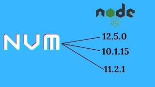 NVM Tutorial | Manage Node.js installations |  Node Version Manager