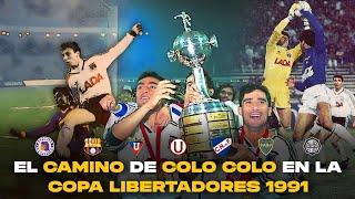 CAMINO COLO COLO COPA LIBERTADORES 1991