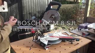 Bosch GCM 8 SJL Miter Saw First test of saw and blade