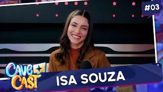 ISA SOUZA (PILAR) | CAVECAST #03