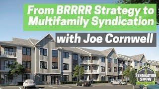 From BRRRR Strategy to Multifamily Syndication
