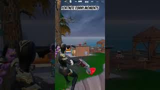 Fortnite funny moments  #fortnite #fortnitememes #fortniteclips #fortnitefunnies