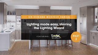 Webinar: Lighting Made Easy Featuring the Lighting Wizard - Part 2