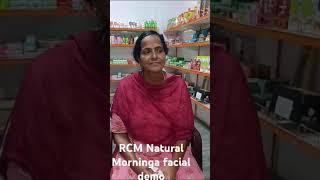 #RCM Natural Morninga facial Demo