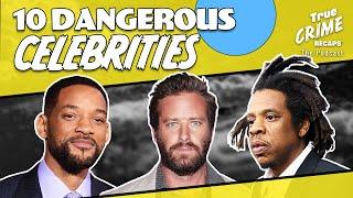 Top 10 DISTURBING Celebrity Crimes || True Crime Recaps Podcast