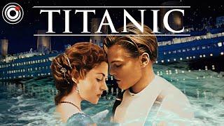 Why "Titanic" is a Timeless Classic