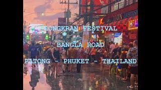 Songkran Festival in Bangla Road Phuket Thailand - Thai New Year