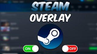 How To Enable or Disable Steam Overlay (2024) Tutorial