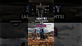 Sentry vs Thor