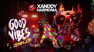 Xanddy Harmonia  - Good Vibes  Completo | EP Oficial