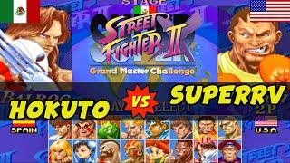 SSF2X: Hokuto (MEX)  SuperrV (USA)│Super Street Fighter II X│Fightcade FT3