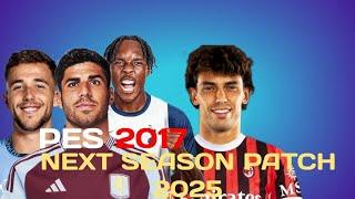 PES 2017| Next Season Patch 2025 / New Option File All Transfers