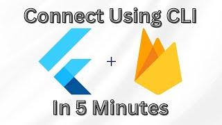 5-Minutes Connect #firebase with #flutter using flutterfire CLI