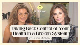 Jillian Michaels on Taking Back Control of Your Health in a Broken System