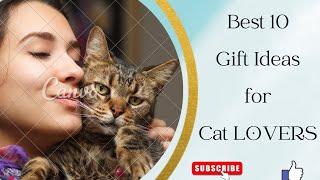 10 Gift ideas for cat lover