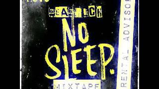 DEADRICH NO SLEEP MIXTAPE NEW 2016 SLEEP WHEN IM DEAD NUVO RW MUSIC