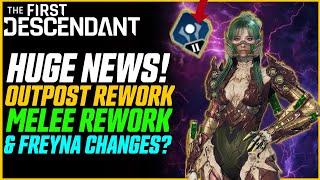 MELEE REWORK, OUTPOST REWORK & POTENTIAL FREYNA NERFS?! // The First Descendant Dev Q&A & Hotfix