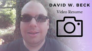 David William Beck's Video Resume