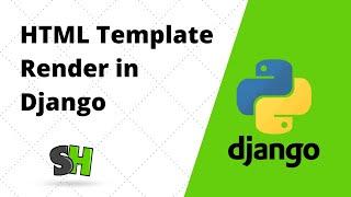 HTML Template Render in Django | Python3 | Python