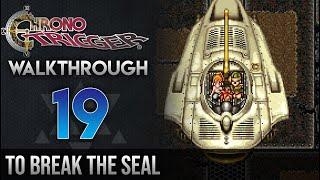 Chrono Trigger Walkthrough 19: To Break The Seal (Keeper's Dome, Sealed Chests, Algetty)