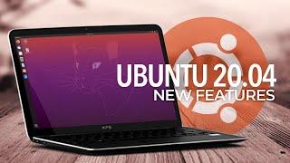 Ubuntu 20.04 LTS: What's New?