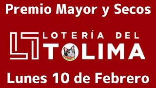 🟠 Resultado PREMIO MAYOR Y SECOS Loteria del TOLIMA Lunes 10 de Febrero de 2025