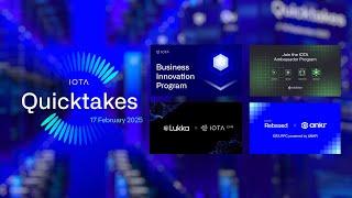 IOTA Quicktakes 18.02.2025: New Ecosystem Programs + New IOTA EVM Integrations