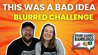 The worst idea we ever had - or the Blurred Game Box Challenge!