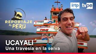 Reportaje al Perú: Ucayali (04/08/2024) | TVPerú