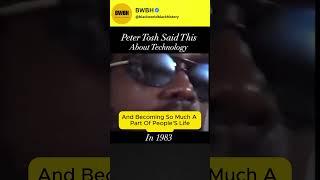 "Peter Tosh predicted today’s tech dangers back in 1983." #africanamerican #blackhistory #america