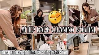 The MOST Relaxing THERAPEUTIC AFTER DARK CLEAN WITH ME :: Night Time Cleaning Routine