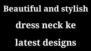 Beautiful and stylish dress neck ke latest designs || jayshreezone style || beautiful trends