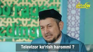 8.  ТЕЛЕВИЗОР КЎРИШ ҲАРОММИ ?