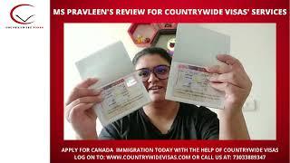 MS PRAVLEEN'S REVIEW FOR COUNTRYWIDE VISAS | COUNTRYWIDE VISAS REVIEWS | CANADA PR VISA REVIEW