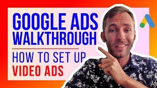 Google Ads 2020: How to Create a Video Ad from a YouTube Video (Step-by-Step)