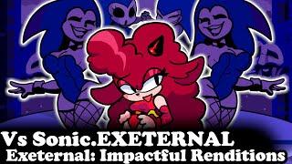 FNF | Exeternal: Impactful Renditions (VS Sonic.Exe "EXETERNAL") | Mods/Hard/Encore |