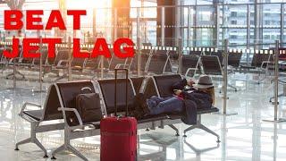 How to Beat Jet Lag: Tips for Long Flights | Travel Tips